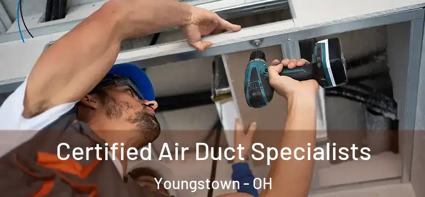  Certified Air Duct Specialists Youngstown - OH